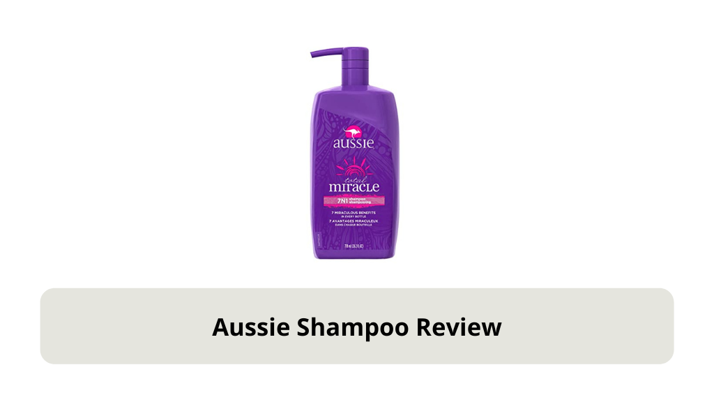 Aussie Shampoo Review