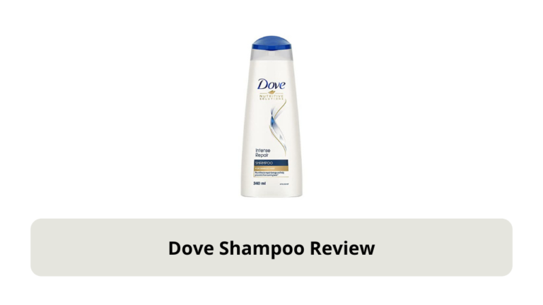 Dove Shampoo Review – Does It Good For Your Hair?