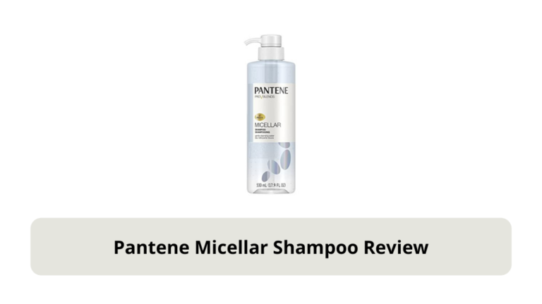 Pantene Micellar Shampoo Review