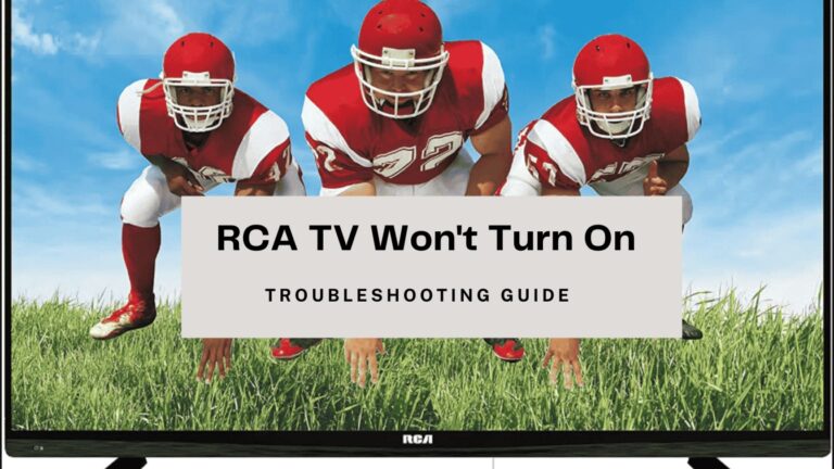 RCA TV won’t turn on: Troubleshooting guide