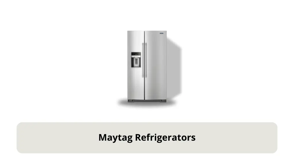 Maytag Refrigerators