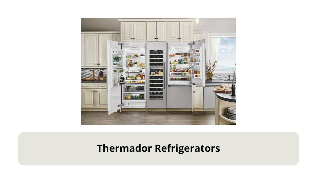 Thermador Refrigerators