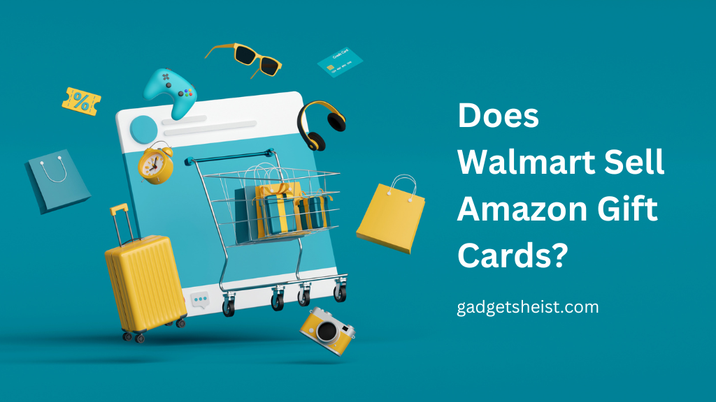 Does Walmart Sell Amazon Gift Cards? [Latest 2024 GUIDE]